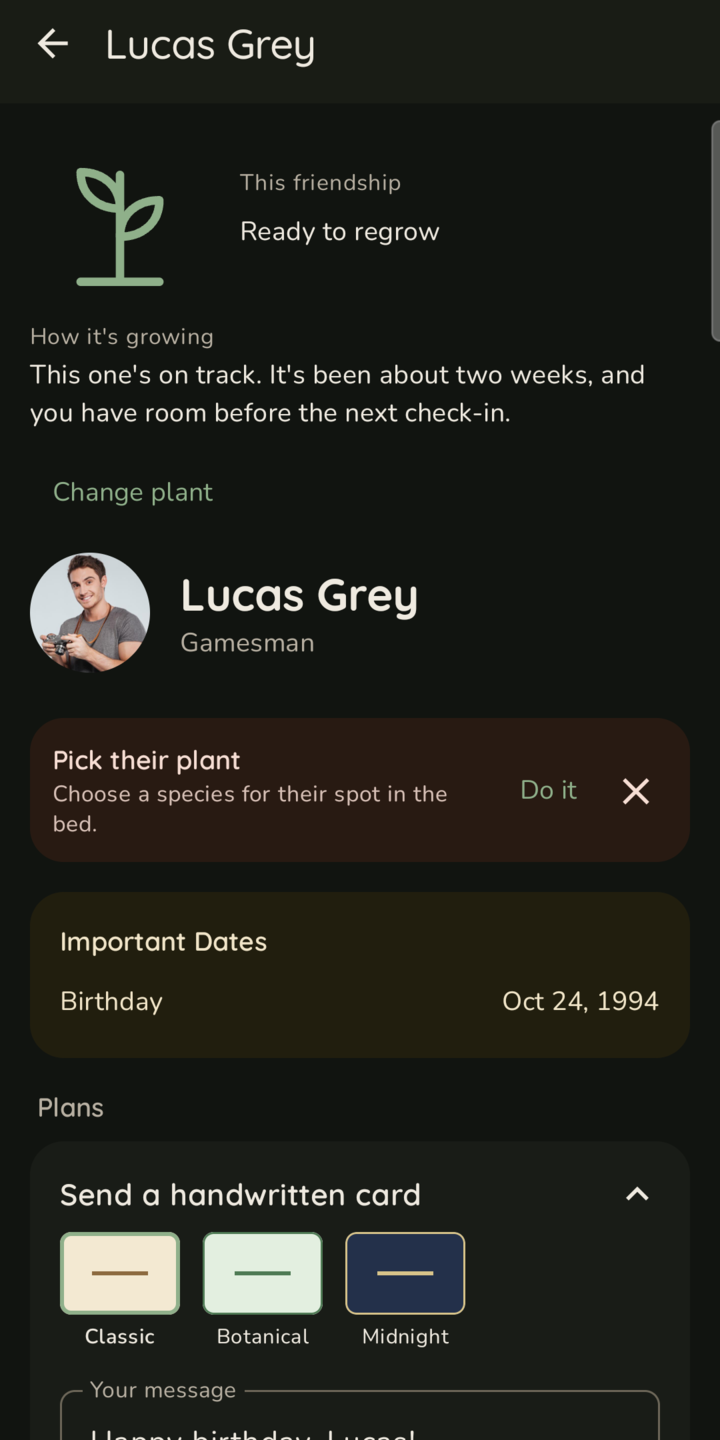 A friend's page: their plant and how it is growing, important dates, and a handwritten card ready to send